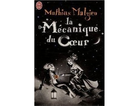 Livro La Mecanique Du Coeur de Mathias Malzieu (Francês)