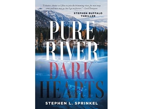 Livro Pure RiverDark Hearts de Stephen Sprinkel (Inglês)