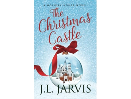 Livro The Christmas Castle A Holiday House Novel de Jl Jarvis (Inglês)