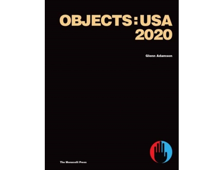 Livro Objects USA 2020 de Glenn Adamson e Meyers Zesty (Inglês - Capa Dura)