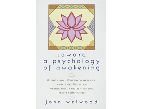 Livro Toward a Psychology of Awakening de John Welwood (Inglês)