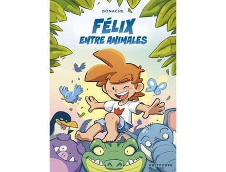 Livro Felix Entre Animales de J.C. Bonache (Espanhol)