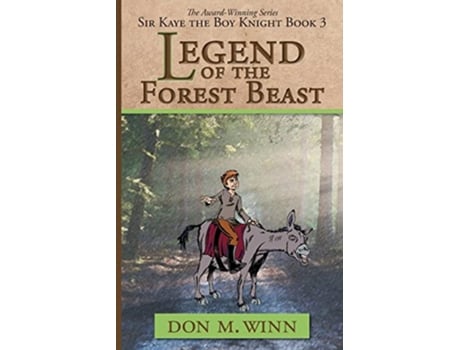 Livro Legend of the Forest Beast Sir Kaye the Boy Knight Book 3 3 de Don M Winn (Inglês)