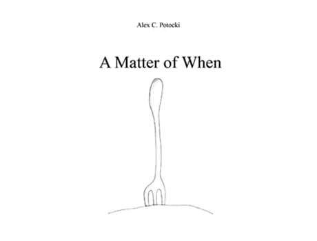 Livro A Matter of When de Alex Potocki (Inglês)