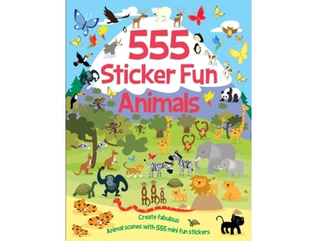 Livro 555 Sticker Fun Animals de Imagine That e Susan Mayes (Inglês)