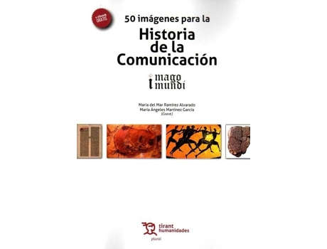 Livro 50 Imágenes Para La Historia De La Comunicación. Imago Mundi de María Del Mar Ramírez Alvarado (Espanhol)