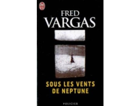 Livro Sous Les Vents De Neptune de Vargas, Fred (Francês)