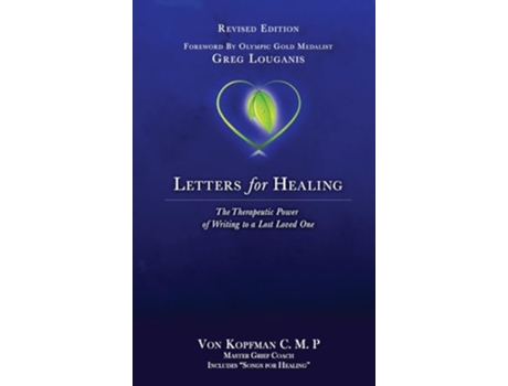 Livro Letters for Healing The Therapeutic Power of Writing to a Lost Loved One Revised Edition de Von Kopfman (Inglês - Capa Dura)