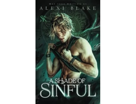 Livro A Shade of Sinful A Seven Kingdoms Fantasy Romance Standalone The Seven Kingdoms Standalones de Alexi Blake May Sage (Inglês)