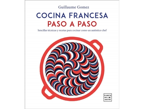 Livro Cocina Francesa Paso A Paso de Guillaume Gomez (Espanhol)