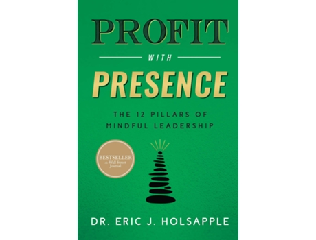 Livro Profit with Presence de Dr Eric J Holsapple (Inglês - Capa Dura)