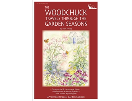 Livro The Woodchuck Travels Through the Garden Seasons de Ron Krupp (Inglês)