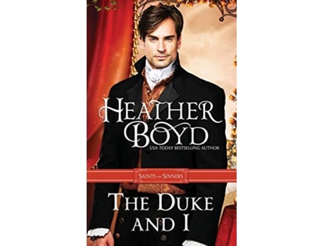 Livro The Duke and I Saints and Sinners de Heather Boyd (Inglês)