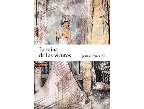 Livro La Reina De Los Vientos de Jesús Orús Coll (Espanhol)