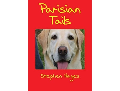 Livro Parisian Tails de Stephen Hayes (Inglês)