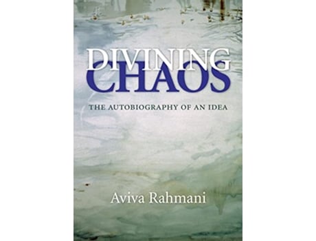 Livro Divining Chaos de Aviva Rahmani (Inglês)