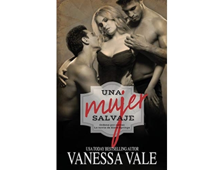 Livro Una mujer salvaje Letra grande Ordena Por Correo la Novia de Slate Springs Spanish Edition de Vanessa Vale (Espanhol)