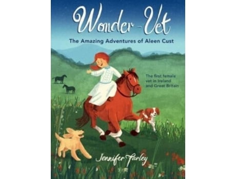 Livro Wonder-Vet The Amazing Adventures of Aleen Cust de Jennifer Farley (Inglês)