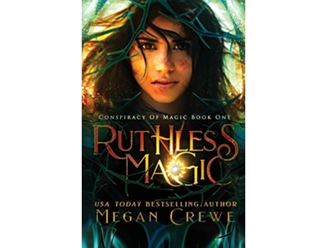 Livro Ruthless Magic Conspiracy of Magic de Megan Crewe (Inglês)