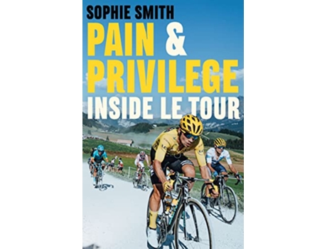 Livro Pain and Privilege de Sophie Smith (Inglês)