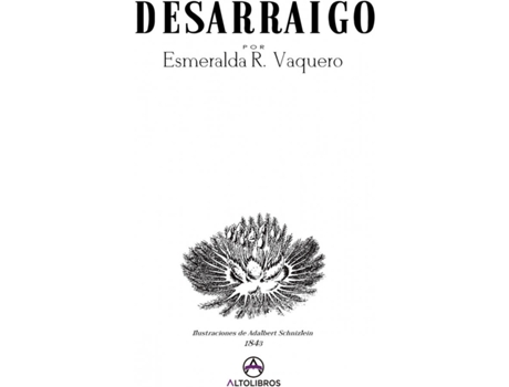 Livro Desarraigo de R. Vaquero Esmeralda (Espanhol)