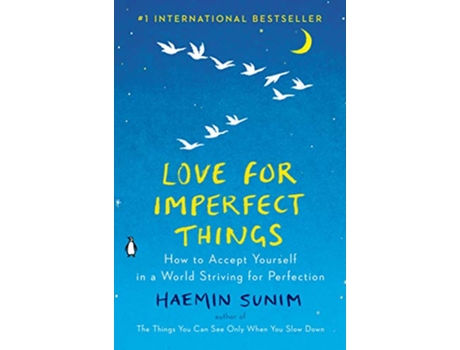 Livro Love for Imperfect Things de Haemin Sunim (Inglês - Capa Dura)