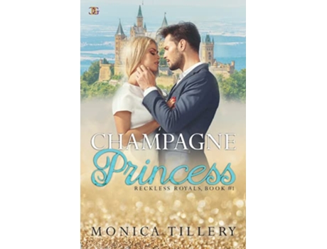 Livro Champagne Princess de Monica Tillery (Inglês)