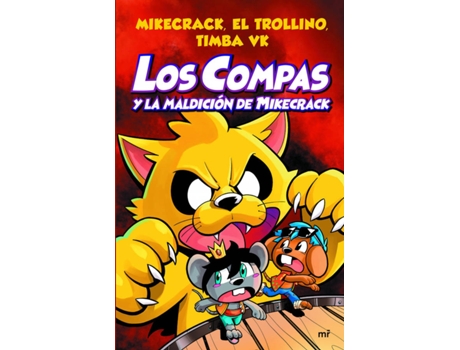 Livro Los Compas Y La Maldición De Mikecrack de El Trollino Y Timba Vk Mikecrack (Espanhol)