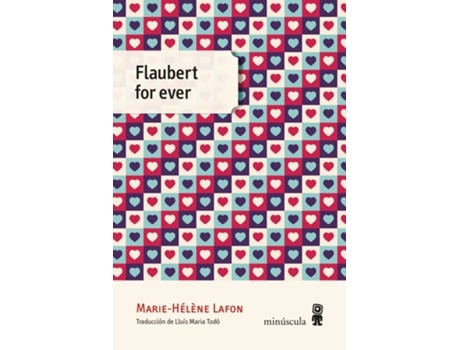 Livro Flaubert For Ever de Marie-Hélène Lafon (Espanhol)