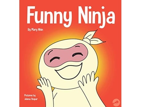 Livro Funny Ninja A Childrens Book of Riddles and Knockknock Jokes 27 Ninja Life Hacks de Mary Nhin Grow Grit Press (Inglês)