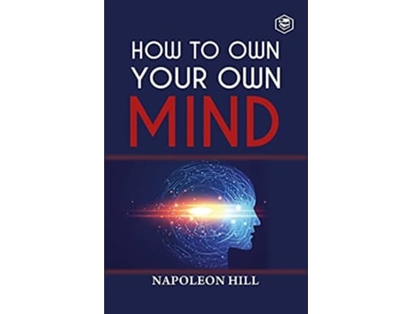 Livro How to Own Your Own Mind de Napoleon Hill (Inglês)