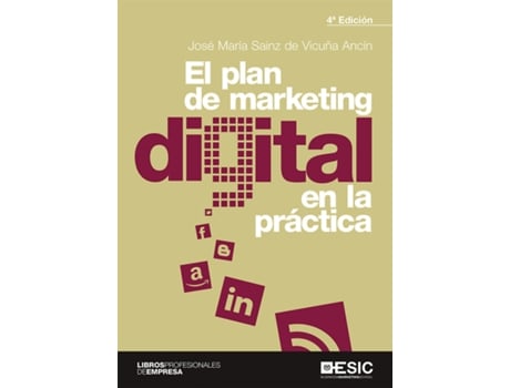 Livro El Plan De Marketing Digital En La Práctica de José María Sainz De Vicuña Ancín (Espanhol)