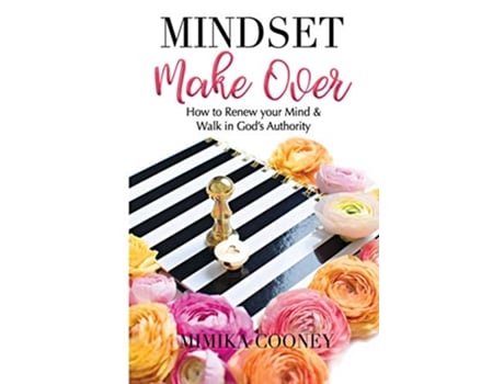 Livro Mindset Make Over How to Renew your Mind and Walk in Gods Authority Mindset Series de Mimika Cooney (Inglês)