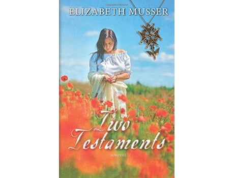 Livro Two Testaments Secrets of the Cross de Elizabeth Musser (Inglês)