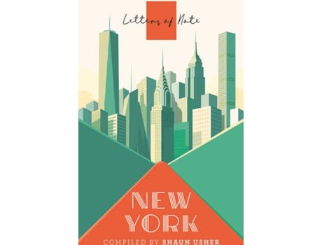 Livro Letters Of Note: New York de Shaun Usher (Inglês)