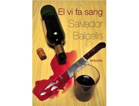 Livro El Vi Fa Sang de Salvador Balcells (Catalão)