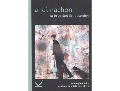 Livro La Irrupción Del Desorden de Andi Nachon (Espanhol)