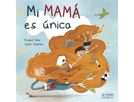 Livro Mi Mamá Es Única de Raquel Díez Real (Espanhol)