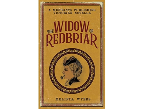 Livro The Widow of Redbriar de Melinda Wyers (Inglês)