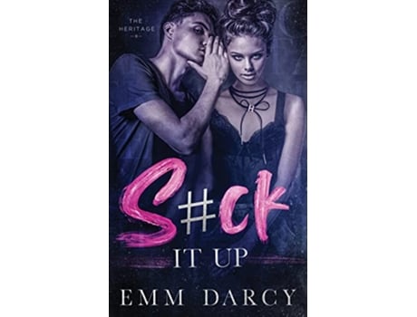 Livro Suck it Up de Emm Darcy May Sage (Inglês)