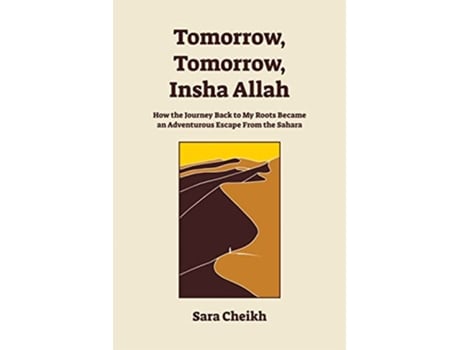 Livro Tomorrow, Tomorrow, Insha Allah de Sara Cheikh (Inglês)