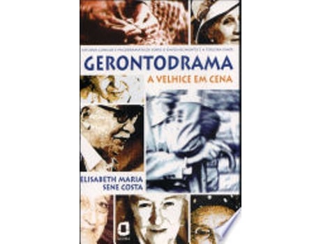 Livro GERONTODRAMA de COSTA, ELISABETH MARIA SENE (Português do Brasil)