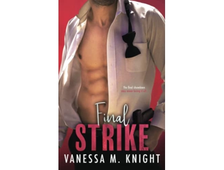 Livro Final Strike Chicagos Finest de Vanessa M Knight (Inglês)