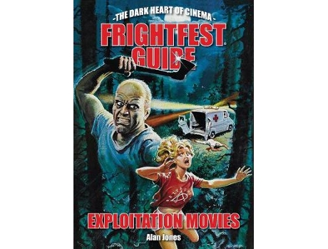 Livro the frightfest guide to exploitation movies de buddy giovinazzo,alan jones (inglês)