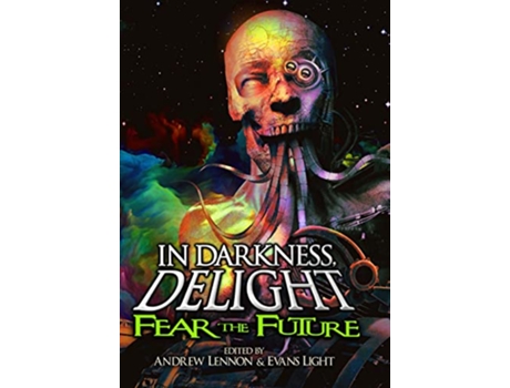 Livro In Darkness Delight Fear the Future de Penn Jillette (Inglês - Capa Dura)