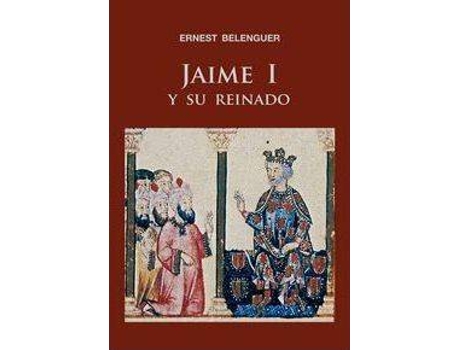 Livro Jaime I Y Su Reinado de Ernest Belenguer Cebrià (Espanhol)