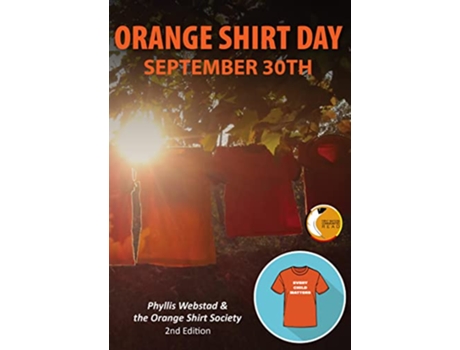 Livro Orange Shirt Day de Phyllis Webstad (Inglês - Capa Dura)