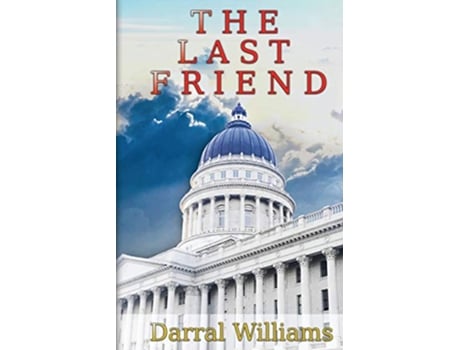 Livro The Last Friend de Darral Williams (Inglês)