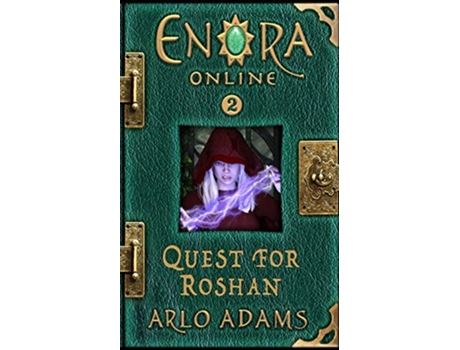 Livro Quest For Roshan A Fantasy LitRPG Gamelit Adventure Enora Online de Arlo Adams (Inglês)