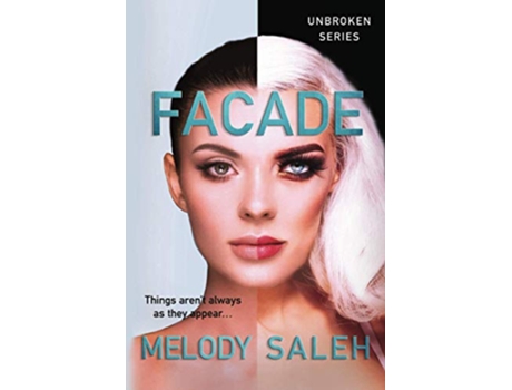 Livro Facade Things Arent Always as They Appear Unbroken de Melody Saleh (Inglês)